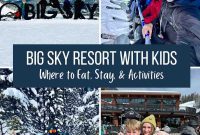 Big Sky Family Fun Your Kid Friendly Resort Guide