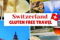 Switzerland Gluten Free Your Seamless Travel Companion